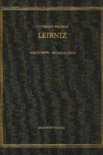 Gottfried Wilhelm Leibniz. Samtliche Schriften und Briefe, BAND 6, Gottfried Wilhelm Leibniz. Samtliche Schriften und Briefe (1695-1697)