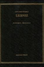 Gottfried Wilhelm Leibniz. Samtliche Schriften und Briefe, BAND 1, Gottfried Wilhelm Leibniz. Samtliche Schriften und Briefe (1668-1676)