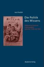 Die Politik des Wissens af Ines Prodoehl