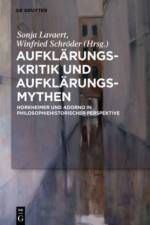 Aufklarungs-Kritik Und Aufklarungs-Mythen af Sonja Lavaert