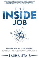 The Inside Job af Sasha Stair