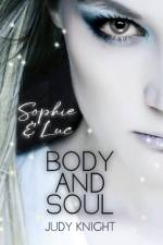 Body and Soul af Judy Knight