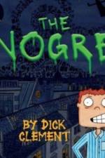 The Nogre af Dick Clement