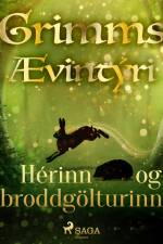 Hérinn og broddgölturinn af Grimmsbræður