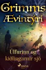 Úlfurinn og kiðlingarnir sjö af Grimmsbræður