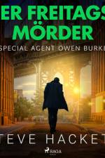 Der Freitags-Mörder (Special Agent Owen Burke) af Steve Hackett