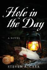 Hole in the Day af Steven A Carr