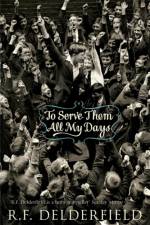 To Serve Them All My Days