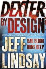 Dexter by Design af Jeff Lindsay