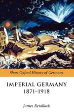 Imperial Germany 1871-1918