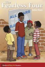 Hodder African Readers: The Fearless Four