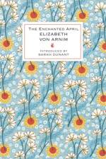 The Enchanted April af Elizabeth Von Arnim