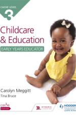 NCFE CACHE Level 3 Child Care and Education (Early Years Educator) af Carolyn Meggitt
