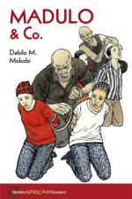 Hodder African Readers: Madulo & Co af Dabilo M. Mokobi