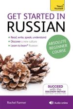 Get Started in Russian Absolute Beginner Course af Rachel Farmer