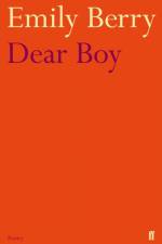 Dear Boy af Emily Berry