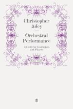 Orchestral Performance af Christopher Adey