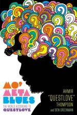 Mo' Meta Blues af Ahmir Thompson