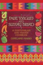 False Tongues and Sunday Bread af Copeland Marks
