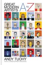 A-Z Great Modern Artists af Andy Tuohy