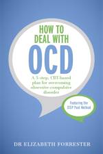 How to Deal with OCD af Elizabeth Forrester
