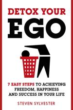 Detox Your Ego af Steven Sylvester