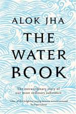 The Water Book af Alok Jha