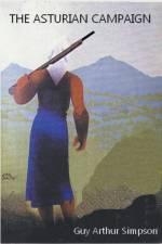 The Asturian Campaign af Guy Arthur Simpson