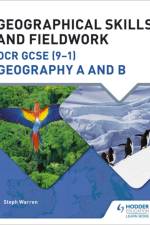 Geographical Skills and Fieldwork for OCR GCSE (9–1) Geography A and B af Steph Warren