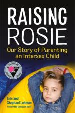 Raising Rosie af Stephani Lohman