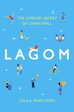 Lagom af Lola A Akerstrom