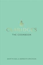 Claridge's: The Cookbook af Martyn (Author) Nail