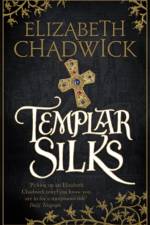 Templar Silks af Elizabeth Chadwick