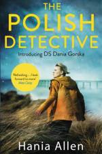The Polish Detective af Hania Allen