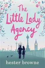 The Little Lady Agency af Hester Browne