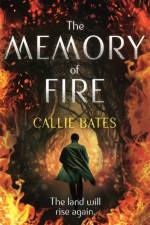 The Memory of Fire af Callie Bates