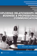 Exploring Relationships in Business and Professional Communication