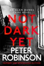 Not Dark Yet af Peter Robinson
