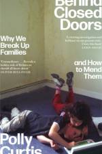 Behind Closed Doors: SHORTLISTED FOR THE ORWELL PRIZE FOR POLITICAL WRITING af Polly Curtis