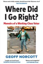 Where Did I Go Right? af Geoff Norcott