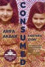 Consumed af Arifa Akbar