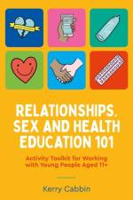 Relationships, Sex and Health Education 101 af Kerry Cabbin