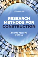 Research Methods for Construction af Richard F. (formerly University of Bath) Fellows