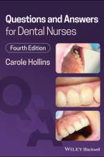 Questions and Answers for Dental Nurses af Carole (British Dental Association) Hollins