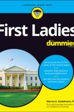 First Ladies For Dummies af Marcus A. Stadelmann