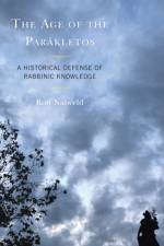 The Age of the Parakletos af Ron Naiweld