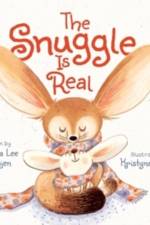 The Snuggle Is Real af Melinda L Rathjen