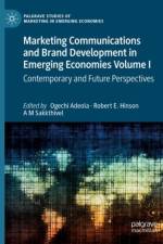 Marketing Communications and Brand Development in Emerging Economies Volume I