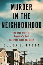Murder in the Neighbourhood af Ellen J. Green