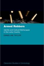 Armed Robbers af Emmeline (Associate Professor in Criminology Taylor